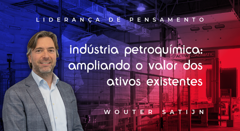 Petrochemical Industry – Extending Value From Existing Assets Portuguese